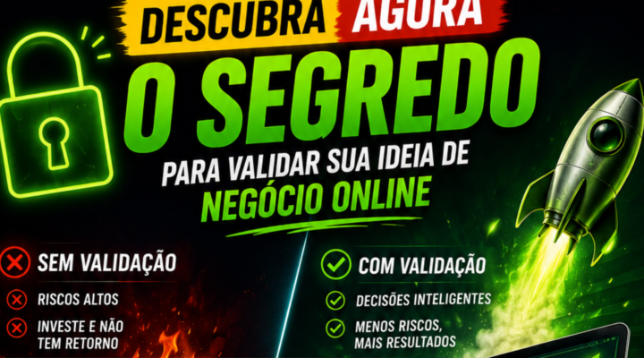 Pare de Queimar Dinheiro! Descubra AGORA o Segredo para Validar sua Ideia de Negócio Online e Garantir Lucro Antes Mesmo de Começar!